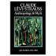 Anthropology and Myth, Claude Levi-Strauss 