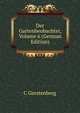 Der Gartenbeobachter, Volume 6 (German Edition), C Gerstenberg 