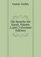 Die Sprache Als Kunst, Volume 2, part 2 (German Edition), Gustav Gerber 