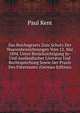 Das Reichsgesetz Zum Schutz Der Waarenbezeichnungen Vom 12. Mai 1894. Unter Berucksichtigung In- Und Auslandischer Literatur Und Rechtsprechung Sowie Der Praxis Des Patentamts (German Edition), Paul Kent 