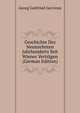 Geschichte Des Neunzehnten Jahrhunderts Seit Wiener Vertragen (German Edition), Georg Gottfried Gervinus 