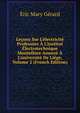Le?ons Sur L'?lectricit? Profess?es ? L'institut ?lectrotechnique Montefiore Annex? ? L'universit? De Li?ge, Volume 2 (French Edition), Eric Mary Gerard 