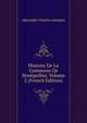 Histoire De La Commune De Montpellier, Volume 2 (French Edition), Alexandre Charles Germain 