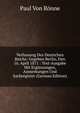 Verfassung Des Deutschen Reichs: Gegeben Berlin, Den 16. April 1871 : Text-Ausgabe Mit Erganzungen, Anmerkungen Und Sachregister (German Edition), Paul Von Ronne 