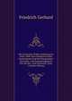 Des Deutschen Volkes Erhebung Im Jahre 1848: Sein Kampf Um Freie Institutionen Und Sein Siegesjubel; Ein Volks- Und Erinnerungsbuch Fur Die Mit- Und Nachwelt, Issue 1 (Polish Edition), Friedrich Gerhard 