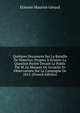 Quelques Documens Sur La Bataille De Waterloo, Propres A Eclairer La Question Portee Devant Le Public Par M. Le Marquis De Grouchy In Observations Sur La Campagne De 1815. (French Edition), Etienne Maurice Gerard 