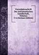 Vierteljahrsschrift Der Astronomischen Gesellschaft, Volumes 5-6 (German Edition), 