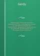 Physiologie Philosophique Des Sensations Et De L'intelligence Fond?e Sur Des Recherches Et Des Observations Nouvelles Et Applications ? La Morale, ? L'education, ? La Politique (French Edition), Gerdy 