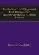 Taschenbuch Der Diagnostik Und Therapie Der Lungentuberkulose (German Edition), Heinrich Gerhartz 