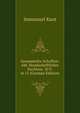 Gesammelte Schriften: Abt. Handschriftlicher Nachlass. 10 V. in 11 (German Edition), Kant Immanuel 
