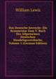 Das Deutsche Seerecht: Ein Kommentar Zum V. Buch Des Allgemeinen Deutschen Handelsgesetzbuchs, Volume 1 (German Edition), William Lewis 