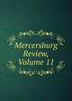 Mercersburg Review, Volume 11, 