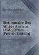 Dictionnaire Des Athees Anciens Et Modernes (French Edition), Sylvain Marechal 