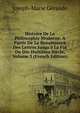 Histoire De La Philosophie Moderne: A Partir De La Renaissance Des Lettres Jusqu'? La Fin Du Dix-Huiti?me Si?cle, Volume 3 (French Edition), Joseph-Marie Gerando 