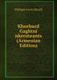 Khorhurd Gaghtni nkeruteants (Armenian Edition), Philippe Louis Gerard 