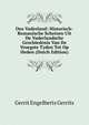 Ons Vaderland: Historisch-Romanische Schetsen Uit De Vaderlandsche Geschiedenis Van De Vroegste Tyden Tot Op Heden (Dutch Edition), Gerrit Engelberts Gerrits 