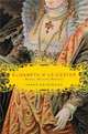 Elizabeth & Leicester, Sarah Gristwood 