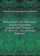 Mitteilungen der Munchner Entomologischen Gesellschaft Volume v. 47-48 (1957-58) (German Edition), Munchner Entomologische Gesellschaft 