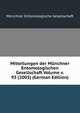 Mitteilungen der Munchner Entomologischen Gesellschaft Volume v. 93 (2003) (German Edition), Munchner Entomologische Gesellschaft 