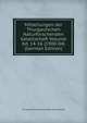 Mitteilungen der Thurgauischen Naturforschenden Gesellschaft Volume bd. 14-16 (1900-04) (German Edition), Thurgauische Naturforschen Gesellschaft 