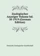 Zoologischer Anzeiger Volume bd. 50 1919 (German Edition), Deutsche Zoologische Gesellschaft 