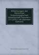 Mitteilungen der Munchner Entomologischen Gesellschaft Volume v. 2-5 (1911-14) (German Edition), Munchner Entomologische Gesellschaft 