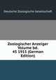 Zoologischer Anzeiger Volume bd. 45 1915 (German Edition), Deutsche Zoologische Gesellschaft 