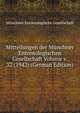 Mitteilungen der Munchner Entomologischen Gesellschaft Volume v. 32 (1942) (German Edition), Munchner Entomologische Gesellschaft 
