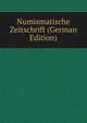 Numismatische Zeitschrift (German Edition), 