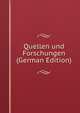 Quellen und Forschungen (German Edition), 