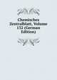 Chemisches Zentralblatt, Volume 132 (German Edition), 