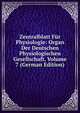 Zentralblatt Fur Physiologie: Organ Der Deutschen Physiologischen Gesellschaft, Volume 7 (German Edition), 