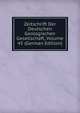 Zeitschrift Der Deutschen Geologischen Gesellschaft, Volume 45 (German Edition), 