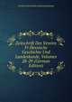 Zeitschrift Des Vereins Fr Hessische Geschichte Und Landeskunde, Volumes 28-29 (German Edition), Verein Fr Geschichte Und Landeskunde 