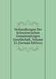 Verhandlungen Der Schweizerischen Gemeinnutzigen Gesellschaft, Volume 22 (German Edition), 