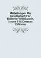 Mitteilungen Der Gesellschaft Fur Judische Volkskunde, Issues 3-8 (German Edition), 