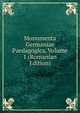 Monumenta Germaniae Paedagogica, Volume 1 (Romanian Edition), 