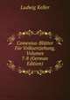 Comenius-Blatter Fur Volkserziehung, Volumes 7-8 (German Edition), Ludwig Keller 