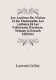Les Anc?tres Du Violon Et Du Violoncelle, Les Luthiers Et Les Fabricants D'archets, Volume 2 (French Edition), Laurent Grillet 