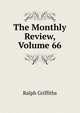 The Monthly Review, Volume 66, Ralph Griffiths 