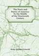 The Poets and Poetry of America: To the Middle of the Nineteenth Century, Rufus Wilmot Griswold 