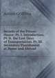 Secrets of the Prison-House: Pt. I. Introduction. Pt. Ii. the Last Days of Transportation. Pt. Iii. Secondary Punishment at Home and Abroad, Arthur Griffiths 