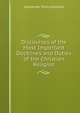 Discourses of the Most Important Doctrines and Duties of the Christian Religion, Alexander Viets Griswold 