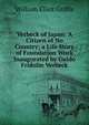 Verbeck of Japan: A Citizen of No Country; a Life Story of Foundation Work Inaugurated by Guido Fridolin Verbeck, William Elliot Griffis 