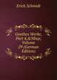 Goethes Werke, Part 4,&Nbsp;Volume 29 (German Edition), Erich Schmidt 