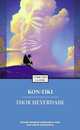 Kon-Tiki : Across the Pacific by Raft, Thor Heyerdahl 