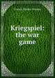 Kriegspiel: the war game, Francis Hindes Groome 