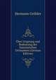 Uber Ursprung und Bedeutung der franzosischen Ortsnamen (German Edition), Hermann Grohler 