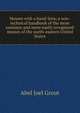 Mosses with a hand-lens; a non-technical handbook of the more common and more easily recognized mosses of the north-eastern United States, Abel Joel Grout 
