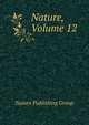 Nature, Volume 12, Nature Publishing Group 